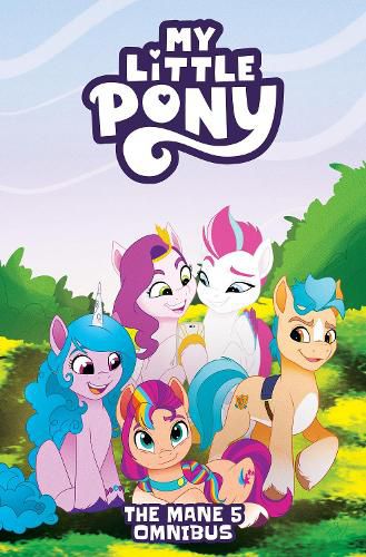 Cover image for My Little Pony: The Mane 5 Omnibus