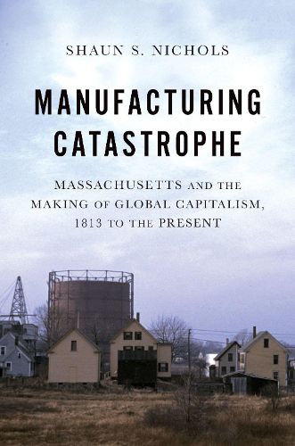 Cover image for Manufacturing Catastrophe