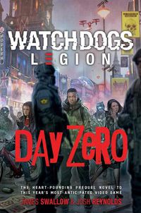 Cover image for Watch Dogs Legion: Day Zero