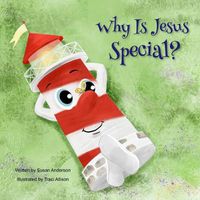 Cover image for Why Is Jesus Special?: Ishnabobber Books