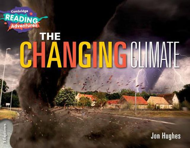 Cambridge Reading Adventures The Changing Climate 3 Explorers