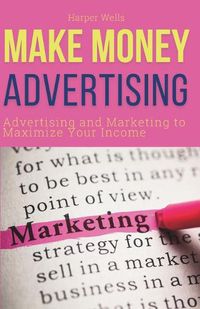 Cover image for Make Money Advertising