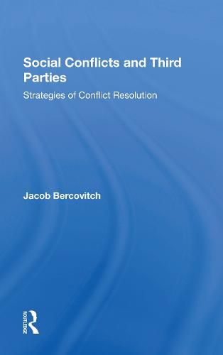 Cover image for Social Conflicts and Third Parties: Strategies of Conflict Resolution