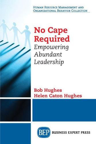 No Cape Required: Empowering Abundant Leadership