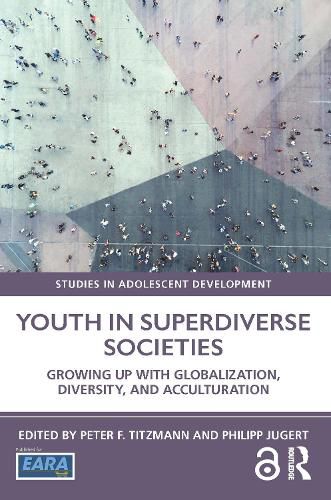 Cover image for Youth in Superdiverse Societies: Growing up with globalization, diversity, and acculturation