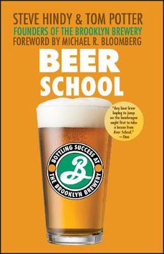 Cover image for Beer School: Bottling Success at the Brooklyn Brewery