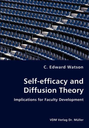 Cover image for Self-efficacy and Diffusion Theory - Implications for Faculty Development