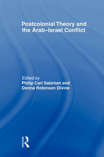 Cover image for Postcolonial Theory and the Arab-Israel Conflict