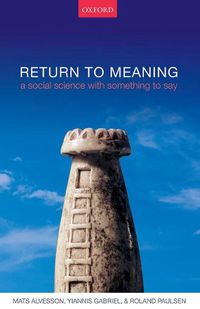 Cover image for Return to Meaning: A Social Science with Something to Say