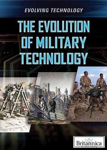 The Evolution of Military Technology