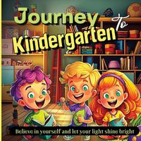 Cover image for Journey To Kindergarten