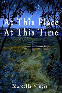 Cover image for At This Place, At This Time