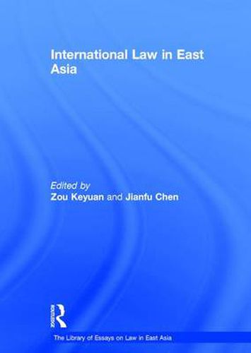 Cover image for International Law in East Asia