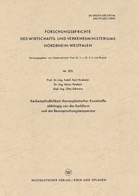 Cover image for Kerbempfindlichkeit Thermoplastischer Kunststoffe Abhangig Von Der Kerbform Und Der Beanspruchungstemperatur