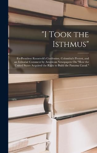 Cover image for "I Took the Isthmus"