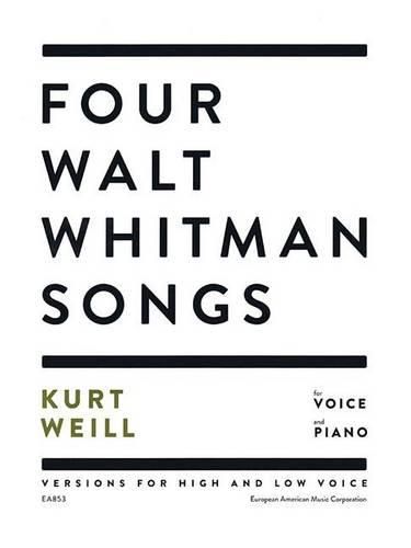 Cover image for Four Walt Whitman Songs: For Voice and Piano: Versions for High and Low Voice