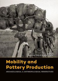 Cover image for Mobility and Pottery Production: Archaeological and Anthropological Perspectives