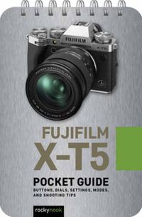 Cover image for Fuji X-T5: Pocket Guide