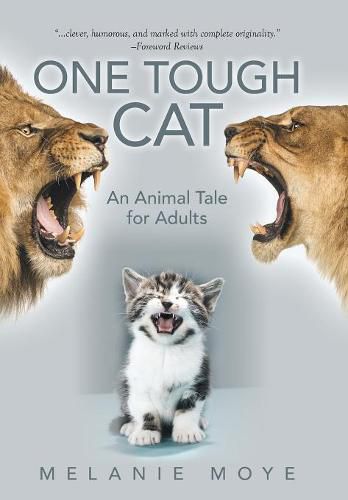 Cover image for One Tough Cat: An Animal Tale for Adults