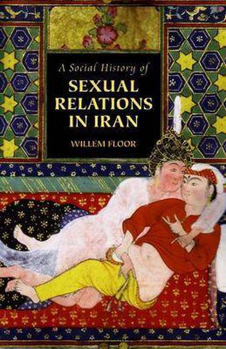 Cover image for Social History of Sexual Relations in Iran