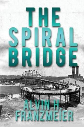 Cover image for The Spiral Bridge