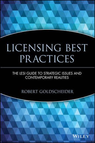 Cover image for Licensing Best Practices: The LESI Guide to Strategic Issues and Contemporary Realities