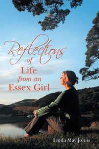 Cover image for Reflections of Life from an Essex Girl