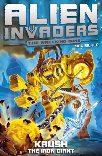 Cover image for Alien Invaders 6: Krush - The Iron Giant