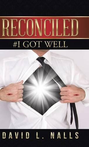 Cover image for Reconciled: #I Got Well