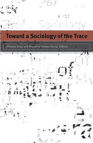 Cover image for Toward a Sociology of the Trace