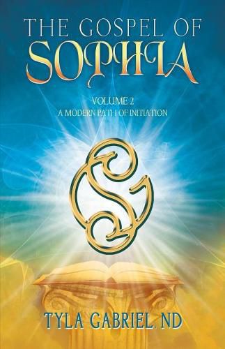 Cover image for The Gospel of Sophia: A Modern Path of Initiation