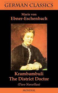 Cover image for Krambambuli. The District Doctor (Two Novellas. German Classics)