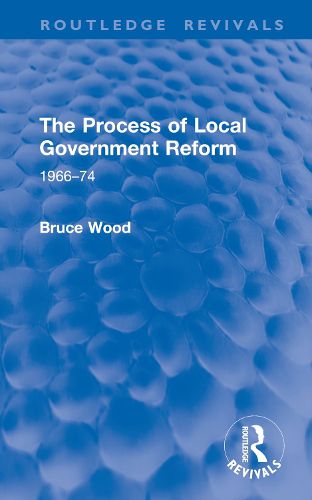 Cover image for The Process of Local Government Reform