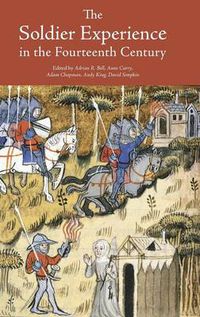 Cover image for The Soldier Experience in the Fourteenth Century