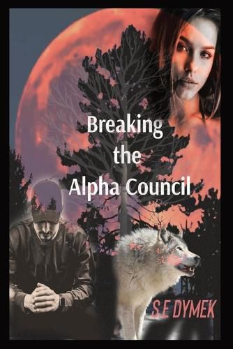 Cover image for Breaking the Alpha Council