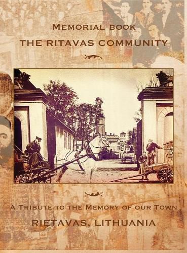 Cover image for Memorial book: The Ritavas Community: A Tribute to the Memory of our Town (Rietavas, Lithuania)