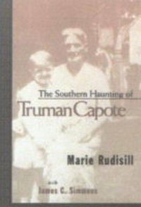 Cover image for The Southern Haunting of Truman Capote