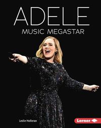 Cover image for Adele: Music Megastar