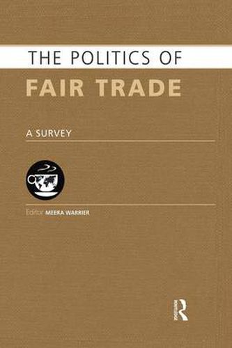 Cover image for The Politics of Fair Trade: A Survey