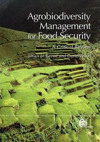 Cover image for Agrobiodiversity Management for Food Security: a Critical Review