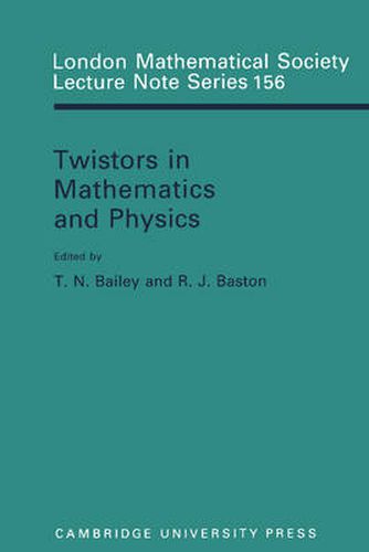 Cover image for Twistors in Mathematics and Physics