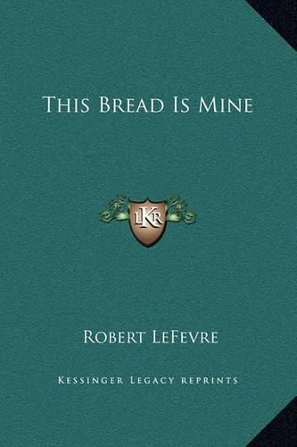 Cover image for This Bread Is Mine