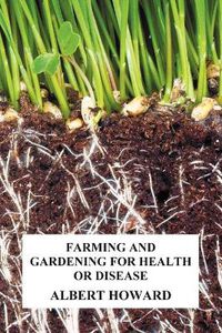 Cover image for Farming and Gardening for Health or Disease