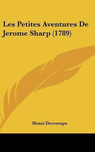 Les Petites Aventures de Jerome Sharp (1789)