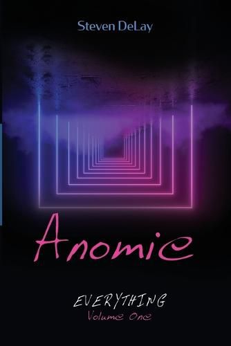 Cover image for Anomie: Everything, Volume One