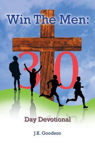 Cover image for Win the Men: 30 Day Devotional