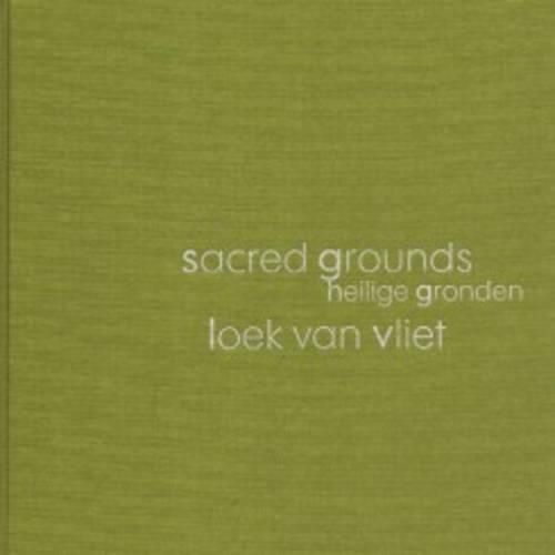 Cover image for Sacred Grounds - Quiet Areas in the Netherlands and Flanders