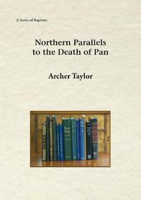 Cover image for Northern Parallels to the Death of Pan