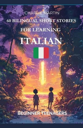 Cover image for 60 Bilingual Short Stories for Learning Italian
