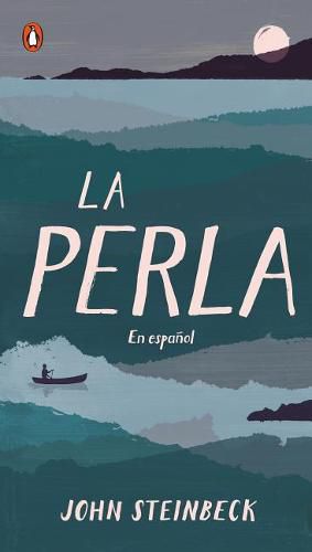 La perla: En espanol (Spanish Language Edition of The Pearl)
